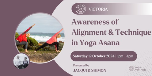 Awareness of Alignment & Technique in Yoga Asana (VIC)