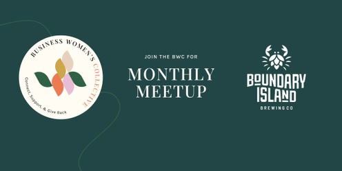 Regional Business Women's Collective Monthly Meetup - August