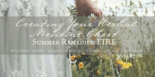 Private Creating Your Herbal Medicine Chest: Summer Remedies