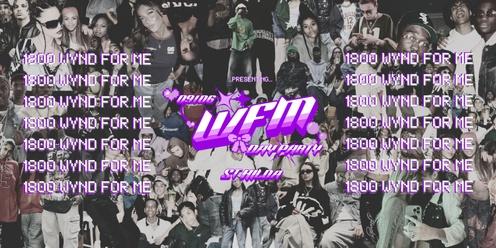 WFM | WYND FOR ME 18+