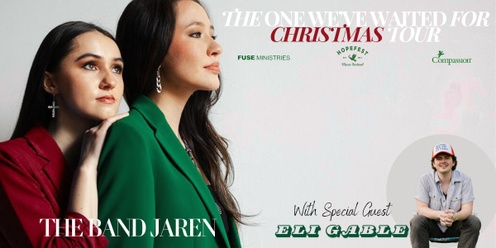 The One We've Waited For Christmas Tour - The Band JAREN with Special Guest Eli Gable