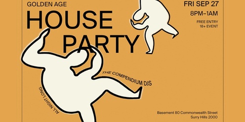 GOLDEN AGE HOUSE PARTY: THE COMPENDIUM DJS