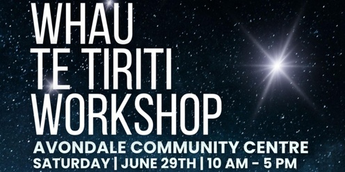 Whau Te Tiriti Workshop - Avondale Community Centre