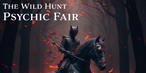 The Wild Hunt: Psychic Fair (September 22, 2024) Maine