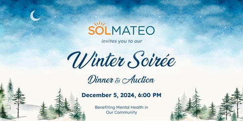 SolMateo Winter Soirée Dinner & Auction