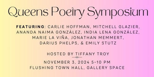 Poetry Symposium at the Flushing Town Hall