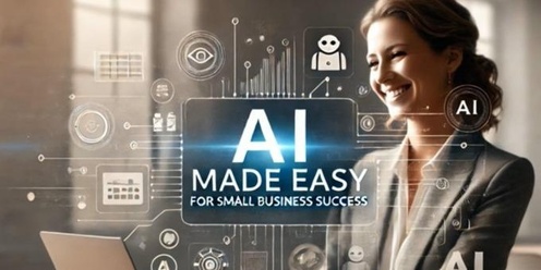 AI made easy for small business success