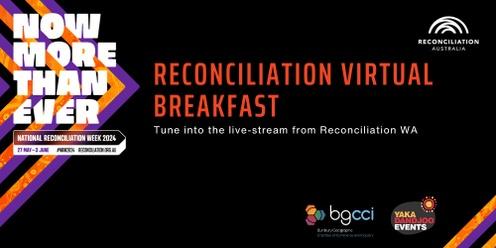 Reconciliation Week Virtual Breakfast - Bunbury