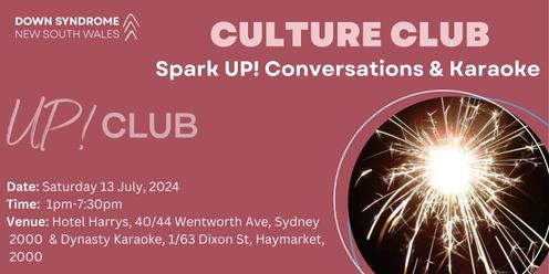 UP! Club Culture Club: Spark UP! Conversations & Karaoke