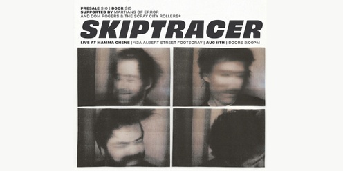 SKIPTRACER // Martians of Error // Dom Rogers & the Scray City Rollers