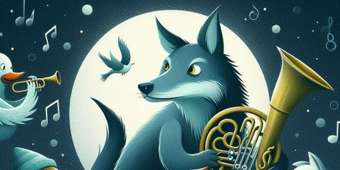 Peter and the Wolf: Orchestral Magic for Young Hearts