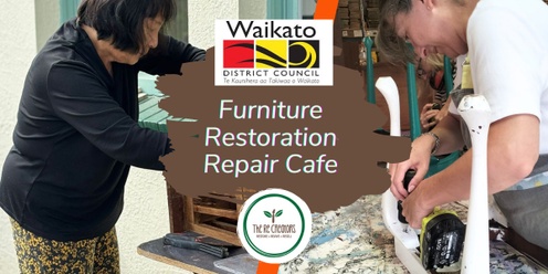 Furniture Restoration Repair Cafe, Te Whare Puni Room, Ngāruawāhia Community House, Saturday 14 December 11am-4pm