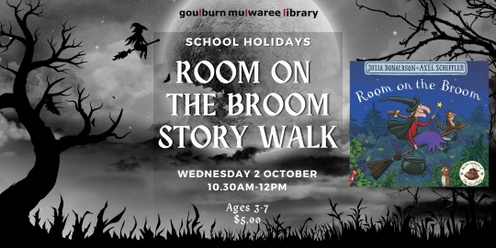 Room on the Broom Story Walk