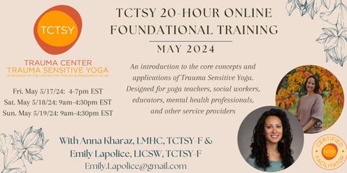 Trauma Center Trauma Sensitive Yoga (TCTSY) 20-hour Foundational Training ONLINE (MAY)