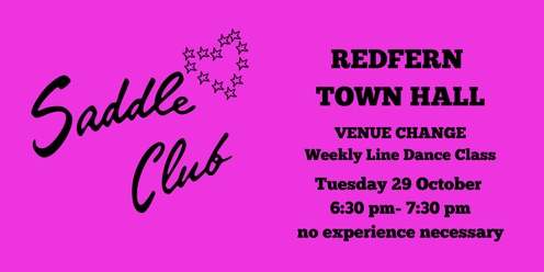 Saddle Club | REDFERN TOWN HALL | TUESDAY 29 October | Weekly Line Dance Class 