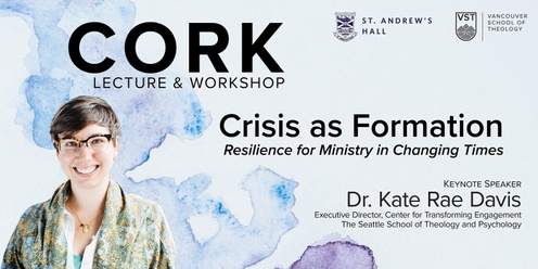 Resilience for Ministry in Changing Times: Crisis as Formation 
