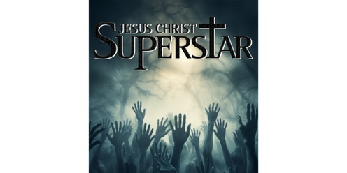 Jesus Christ Superstar