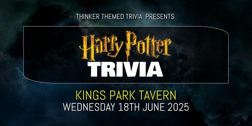 Harry Potter Trivia 2025 - Kings Park Tavern