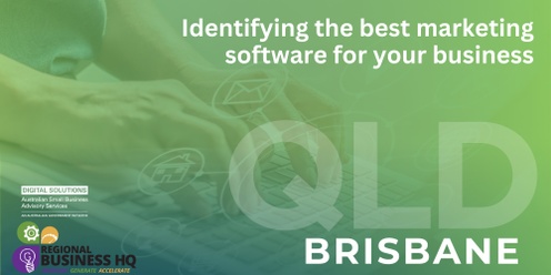 Identifying the best marketing software for your business - Brisbane