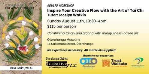 Adult Workshop: Inspire Your Creative Flow with the Art of Tai Chi (Workshop Code JWTAI)