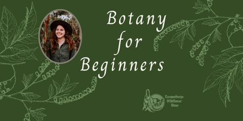 Botany for Beginners with Katie White 