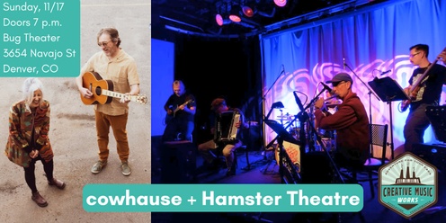 cowhause + Hamster Theatre