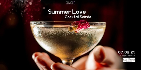 Summer Love Cocktail Soirée 