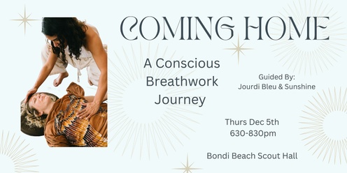 Coming Home: A Conscious Breathwork Journey 