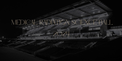 University of Newcastle Medical Radiation Science Ball