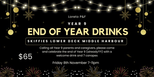 Year 9 End of Year Drinks