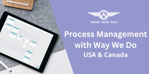 Process Management with Way We Do - USA & Canada