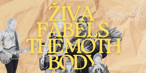 ŽIVA + FABELS + THE MOTH BODY live at Red Hill Hotel