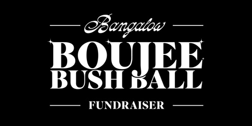 Bangalow Boujee Bush Ball 2024
