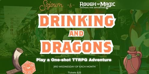 Drinking & Dragons at The Sojourn