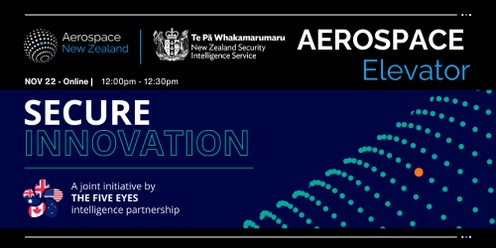 Aerospace New Zealand - 'Aerospace Elevator': Secure Innovation with the NZSIS