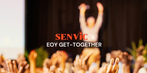 SENVIC's EOY get-together