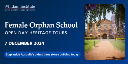 Open Day Tours | Female Orphan School