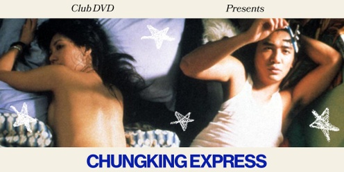 Club DVD Presents: Chungking Express (1994)