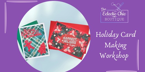 Holiday Card Making Workshop