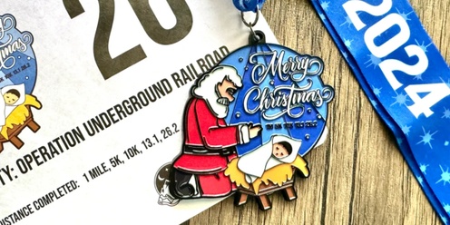 2024 Merry Christmas 1M, 5K, 10K, 13.1, 26.2 – Benefitting Operation Underground Railroad