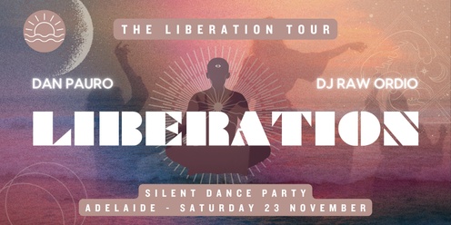 Adelaide | Sunset Liberation | Dan Pauro & DJ Raw Ordio | Saturday 23 November