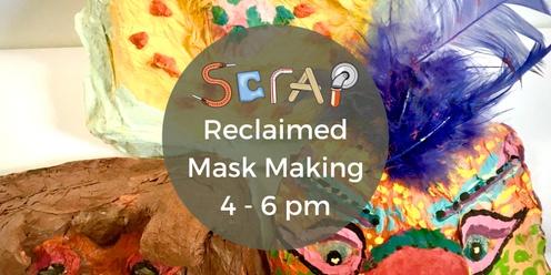 Reclaimed Mask Making