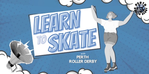 Learn to Skate with Perth Roller Derby | 1 Dec & 8 Dec