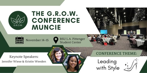 The G.R.O.W. Conference - Muncie