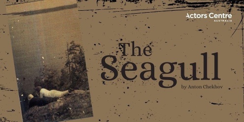 ACA Presents : The Seagull