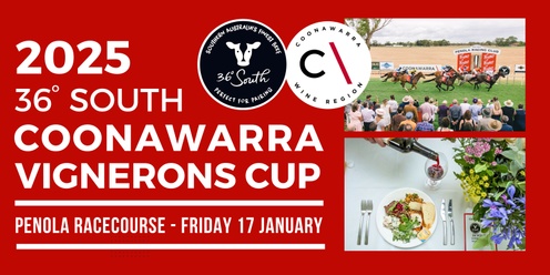 36° South Coonawarra Vignerons Cup 2025