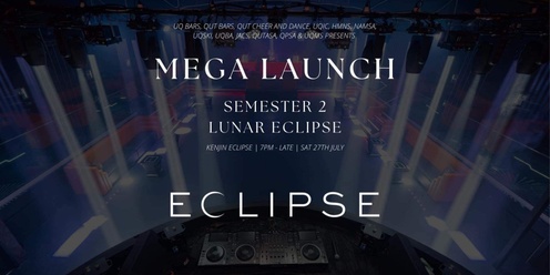 MEGA Launch: Lunar Eclipse