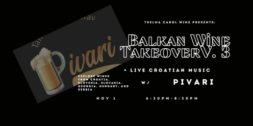 Balkan Wine Takeover ft. Live Music with T.S Pivari 