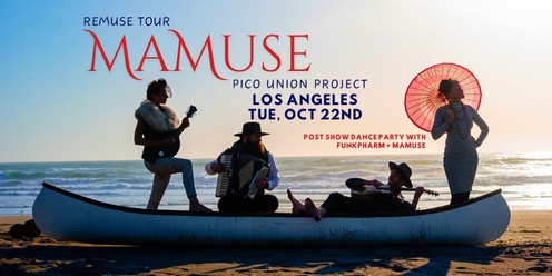 MaMuse in Los Angeles!