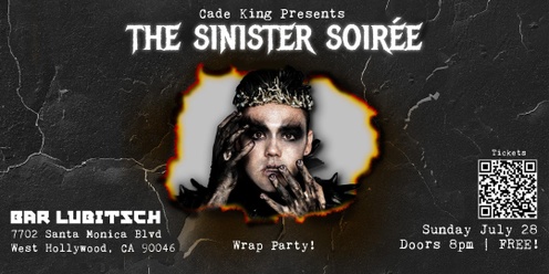 The Sinister Soirée: Wrap Party